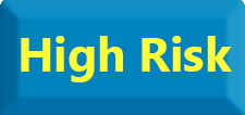 High Risk
